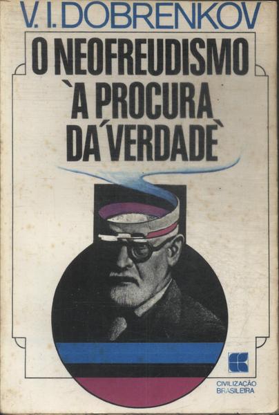 O Neofreudismo À Procura Da Verdade