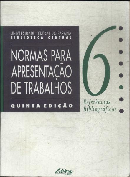 Normas Para Apresentação De Trabalhos Vol 6