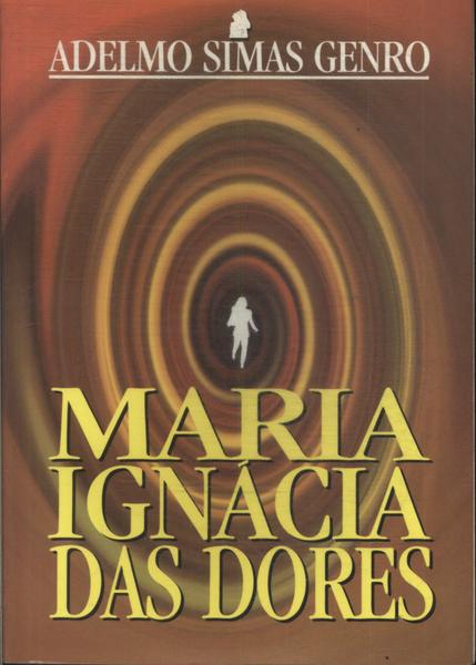 Maria Ignácia Das Dores