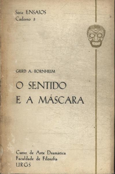 O Sentido E A Máscara