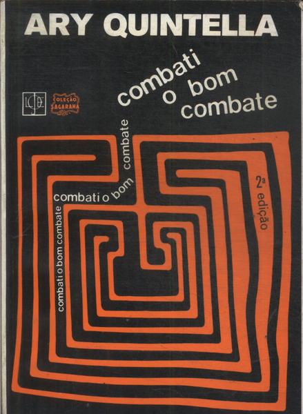 Combati O Bom Combate - Ary Quintella - Traça Livraria e Sebo