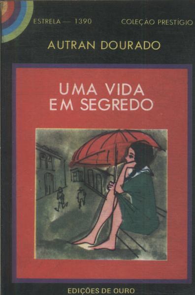 Uma Vida Em Segredo