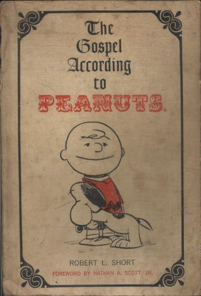 The Gospel According To Peanuts