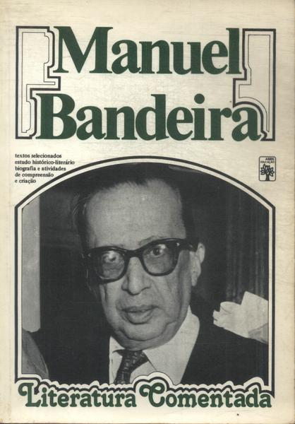 Literatura Comentada: Manuel Bandeira