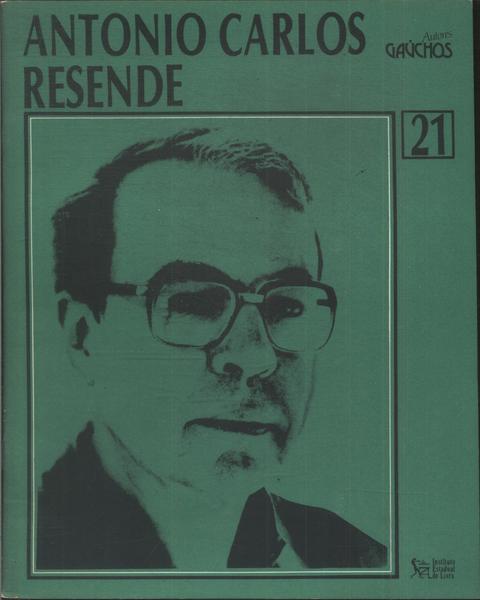 Autores Gaúchos: Antonio Carlos Resende