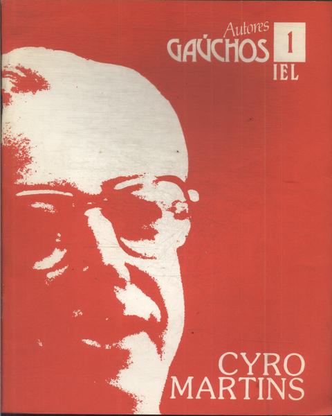 Autores Gaúchos: Cyro Martins