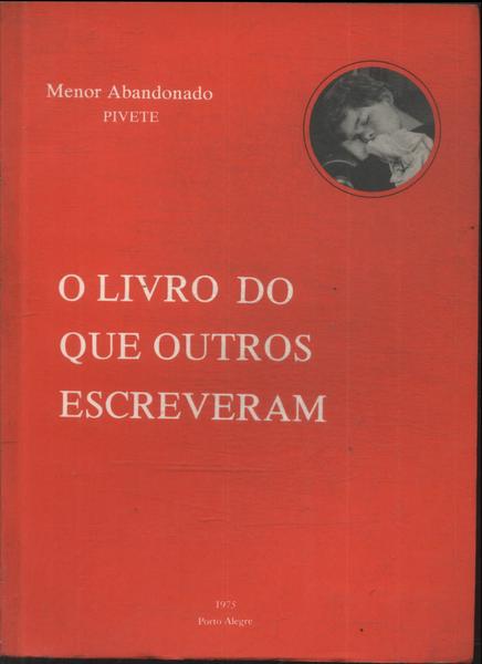 O Livro Do Que Outros Escreveram