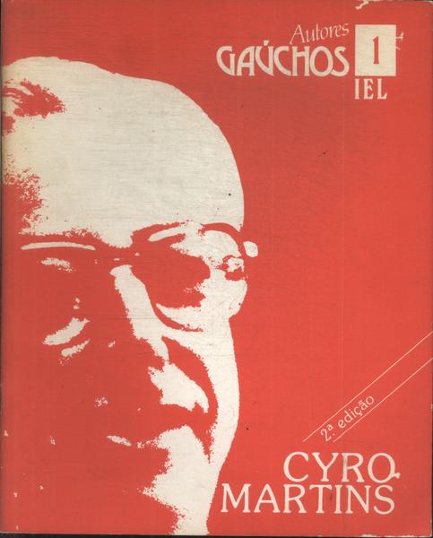 Autores Gaúchos: Cyro Martins