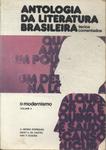 Antologia Da Literatura Brasileira: O Modernismo Vol 2