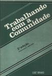 Trabalhando Com A Comunidade