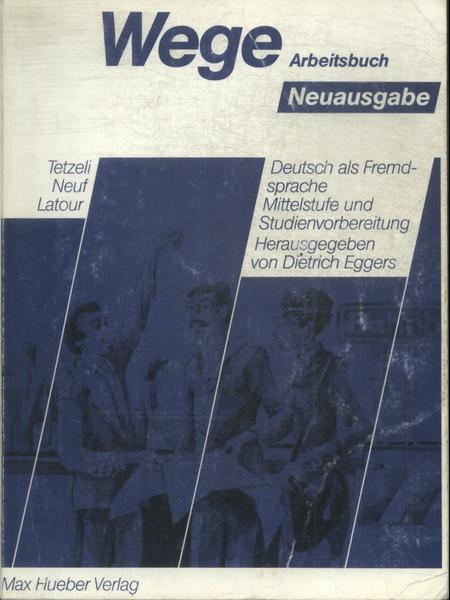 Wege Neuausgabe Arbeitsbuch (1997)
