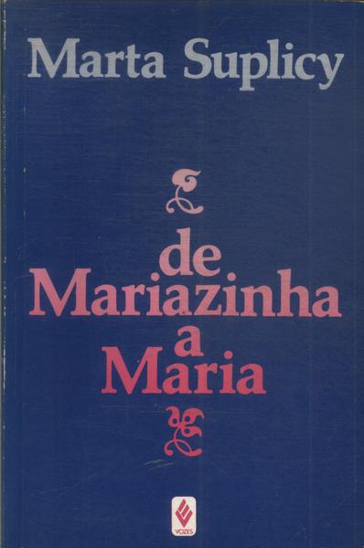 De Mariazinha A Maria