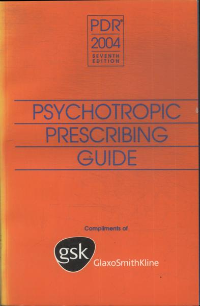 Psychotropic Prescribing Guide