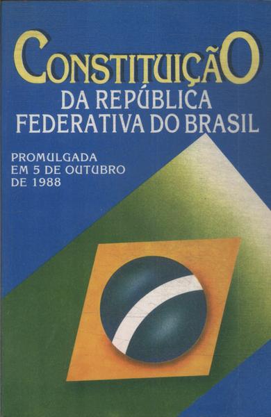 Constituição Da República Federativa Do Brasil