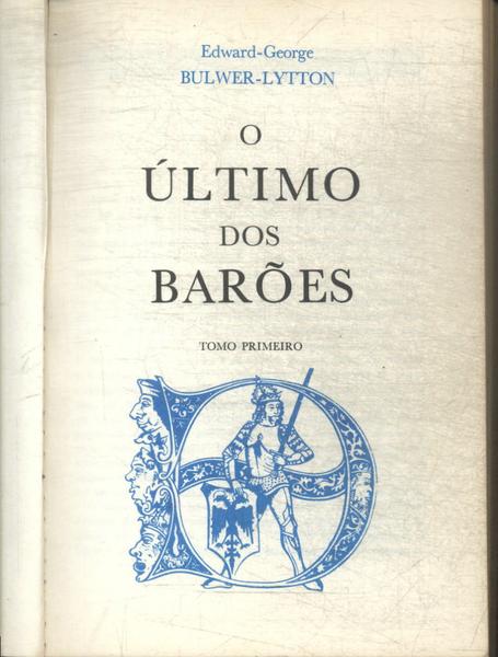 O Último Dos Barões (2 Volumes)