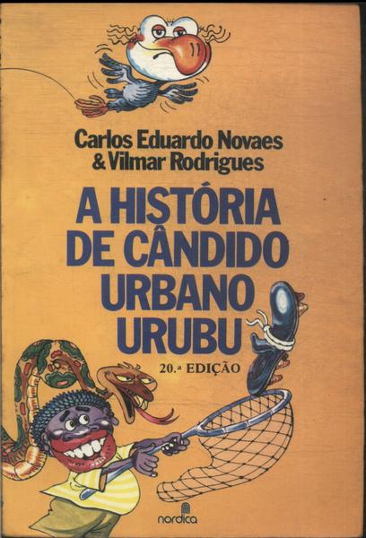 A História De Cândido Urbano Urubu