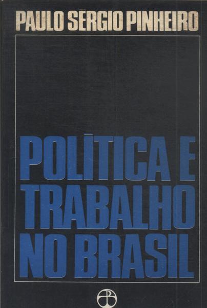 Política E Trabalho No Brasil