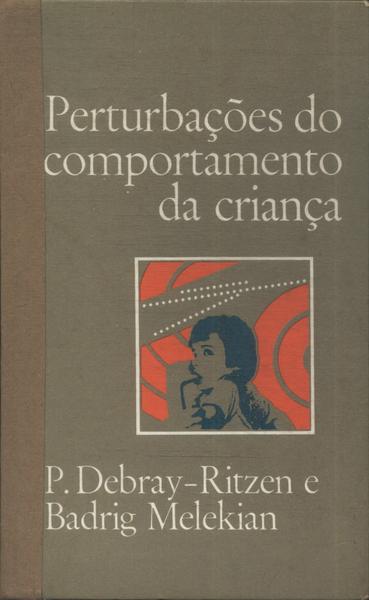 Perturbações Do Comportamento Da Criança