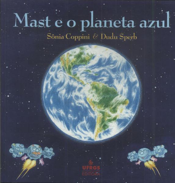 Mast E O Planeta Azul