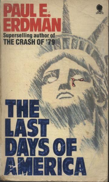 The Last Days Of America