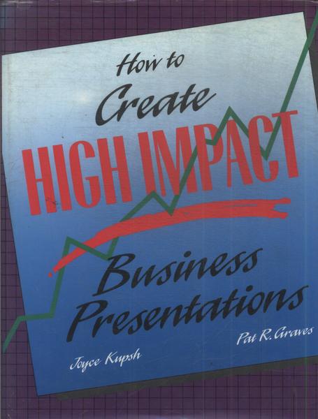 How To Create High Impact