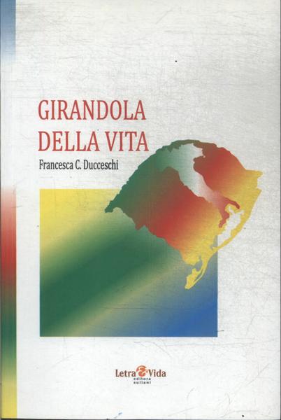 Girandola Della Vita