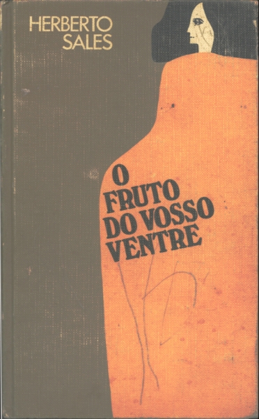 O FRUTO DO VOSSO VENTRE