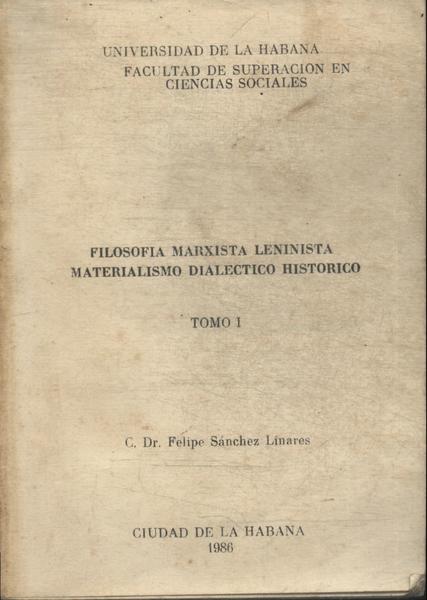 Filosofia Marxista Leninista Materialismo Dialectico Historico Vol 1