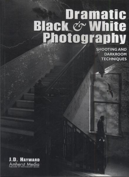 Dramatic Black & White Photography