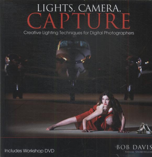 Lights, Camera, Capture (inclui Dvd)