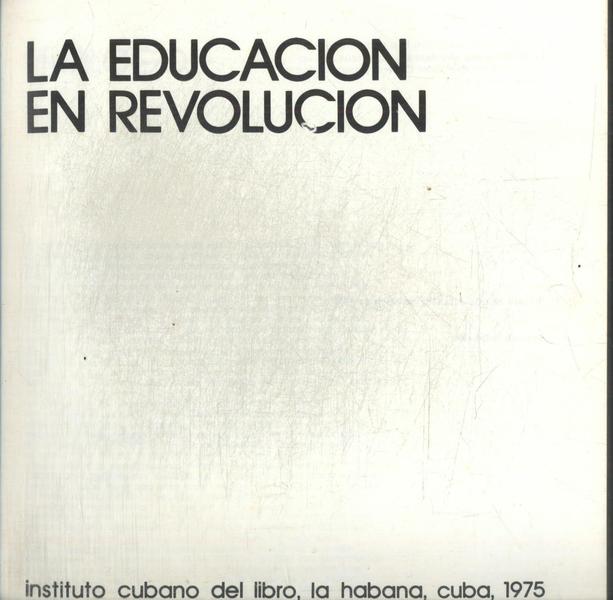 La Educacion En Revolucion