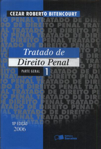 Tratado De Direito Penal Parte Geral Vol 1