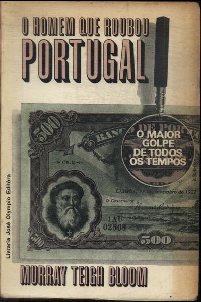 O Homem Que Roubou Portugal