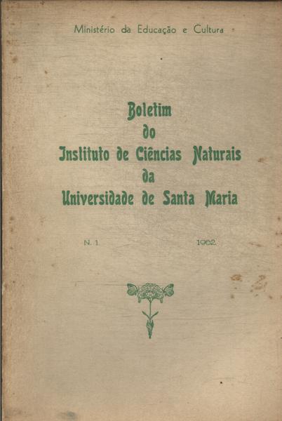 Boletim Do Instituto De Ciências Naturais Da Universidade De Santa Maria Nº 1