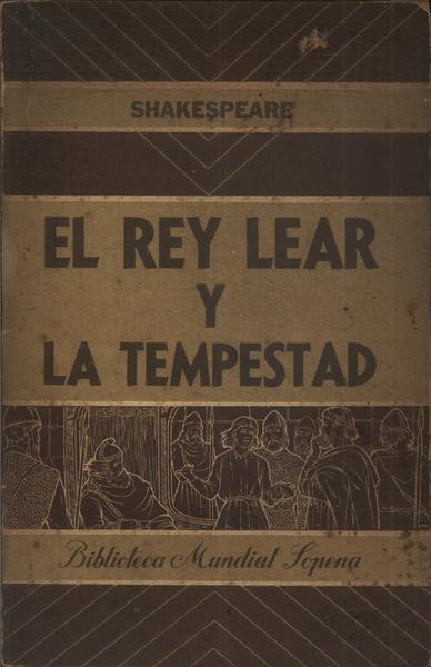 El Rey Lear Y La Tempestad