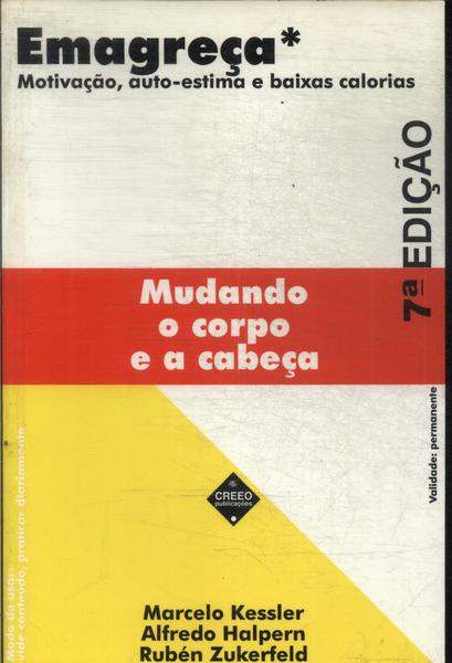 Emagreça Mudando O Corpo E A Cabeça