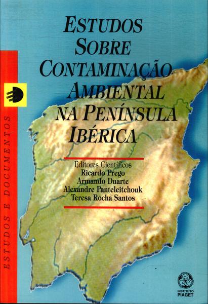 Estudos Sobre Contaminação Ambiental Na Península Ibérica