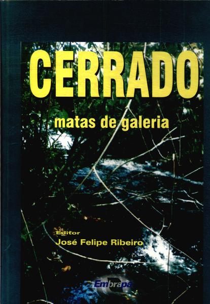 Cerrado: Matas De Galeria