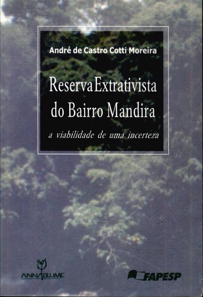 Reserva Extrativista Do Bairro Mandira