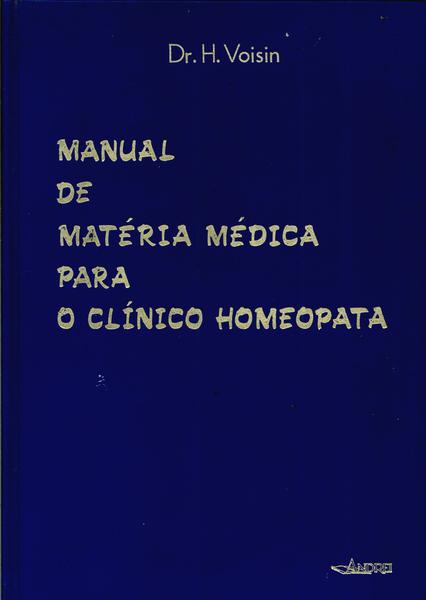Manual De Matéria Médica Para O Clínico Homeopata