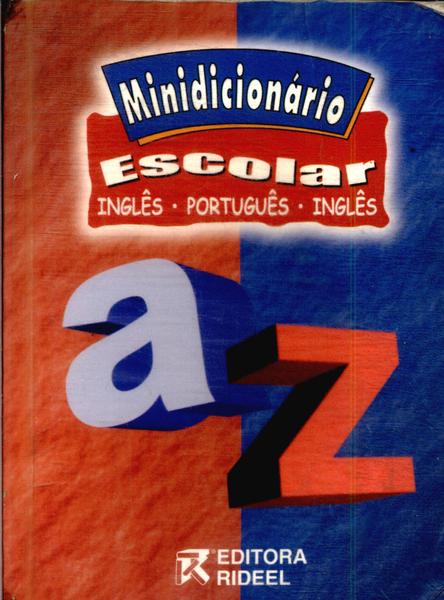 Minidicionário Escolar Inglês-português-inglês (2001)