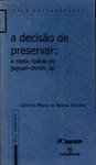 A Decisão De Preservar: A Mata Ripária Do Jaguari-mirim, Sp