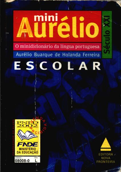 Mini Aurélio Século Xxl Escolar (2000)