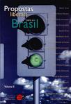 Propostas Liberais Para O Brasil Vol 3