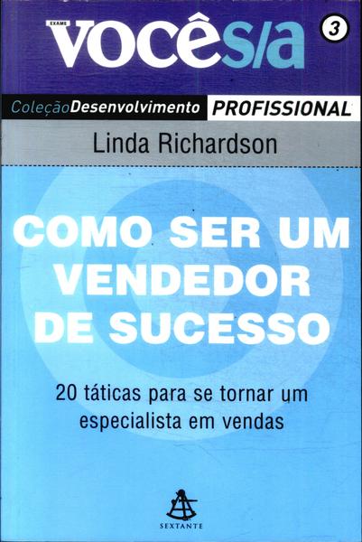 Como Ser Um Vendedor De Sucesso