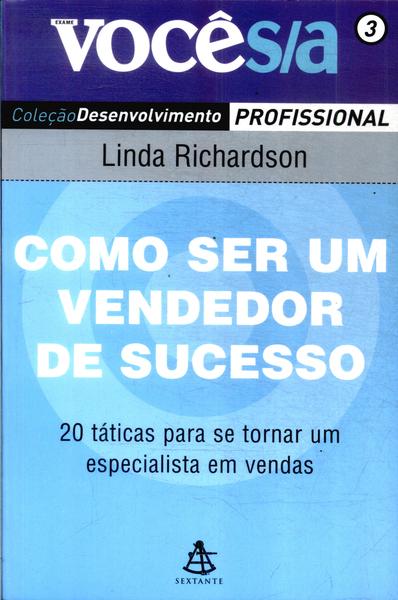 Como Ser Um Vendedor De Sucesso