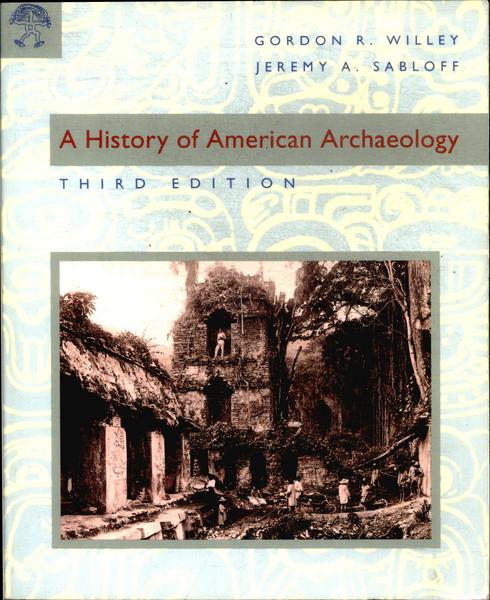 A History Of American Archaeology