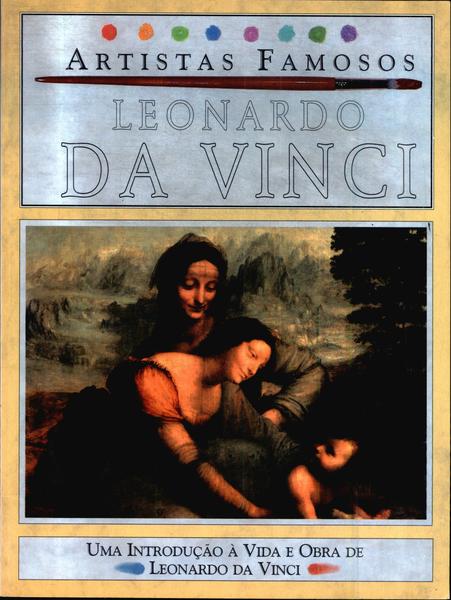 Artistas Famosos: Leonardo Da Vinci