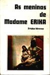 As Meninas De Madame Erika