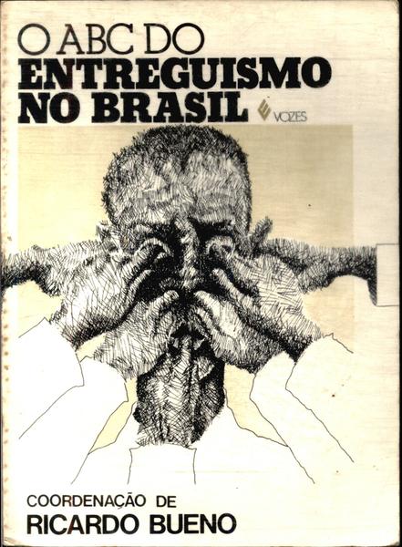 Resultado de imagem para Entreguismo